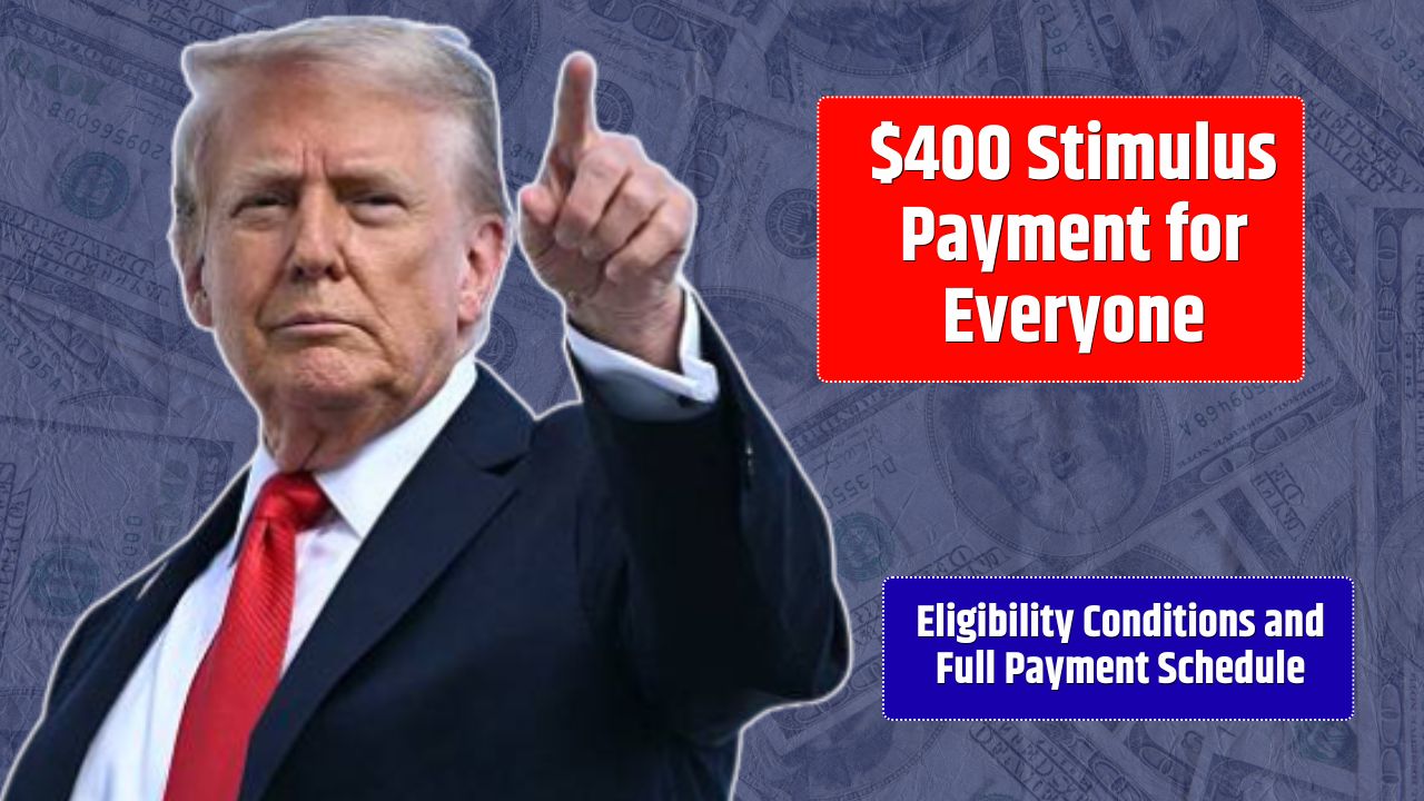 $400 Stimulus Payment for Everyone