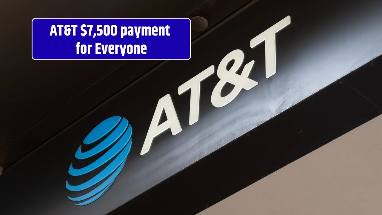 AT&T $7,500 payment for Everyone