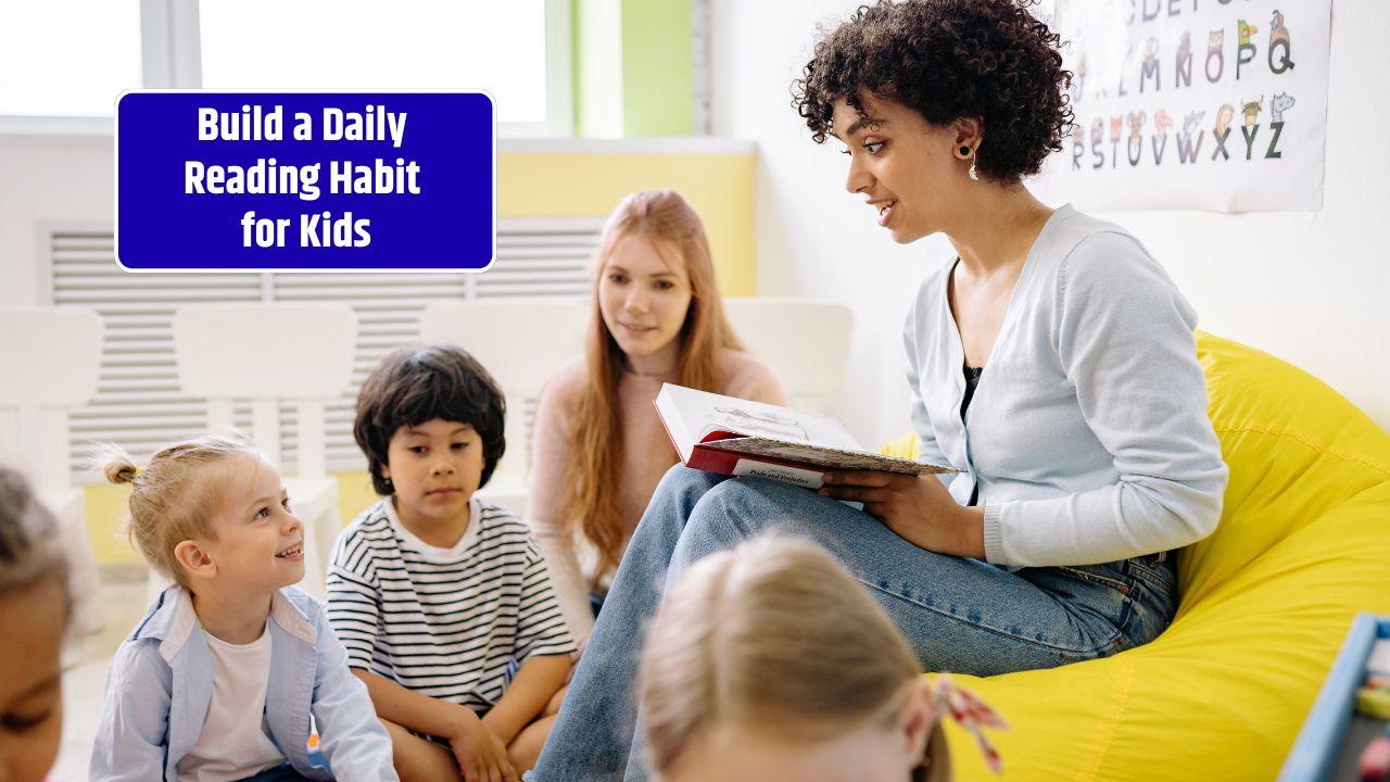 Build a Daily Reading Habit for Kids