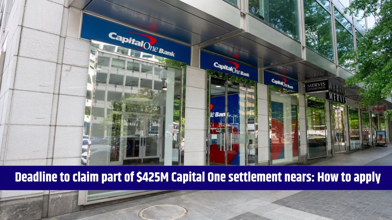 Deadline to claim part of $425M Capital One settlement nears