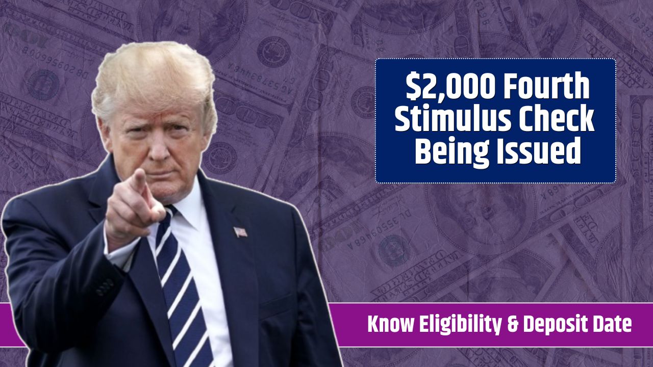 $2,000 Fourth Stimulus Check Being Issued