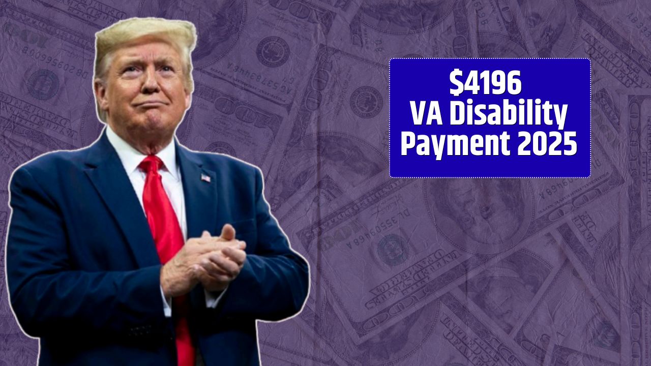 $4196 VA Disability Payment 2025