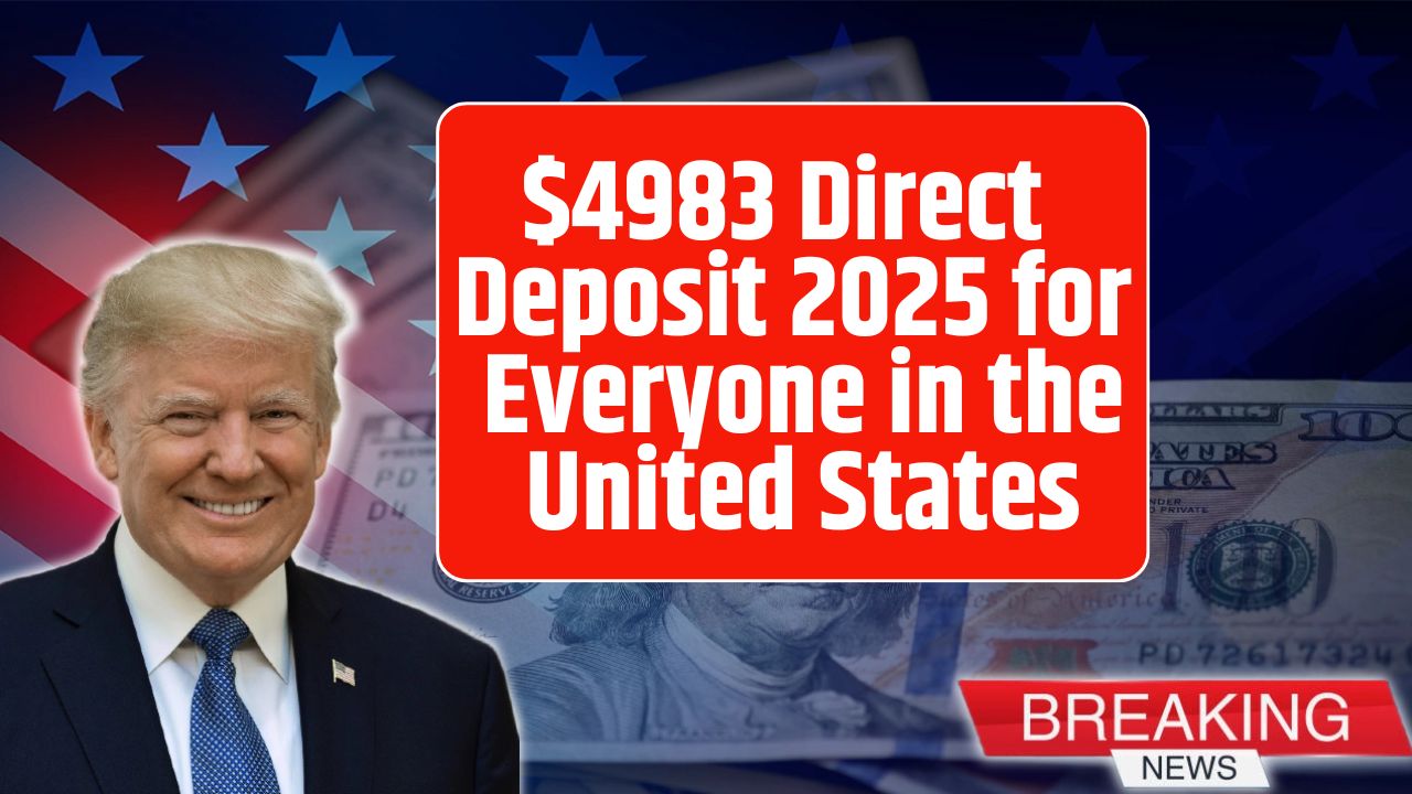 $4983 Direct Deposit 2025