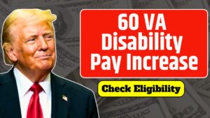 60 VA Disability Pay Increase