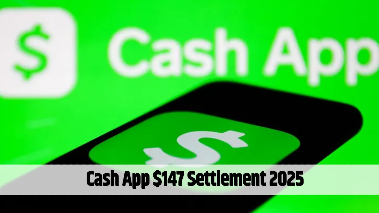 Cash App $147 Settlement 2025
